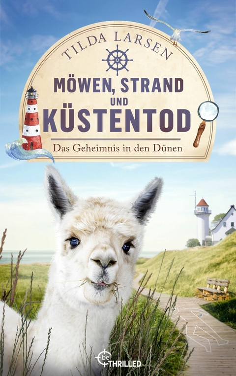 Möwen, Strand und Küstentod - Das Geheimnis in den Dünen -  Tilda Larsen