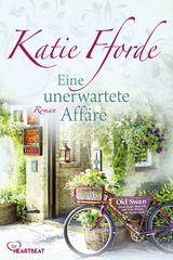 Eine unerwartete Affäre -  KATIE FFORDE