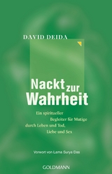 Nackt zur Wahrheit - David Deida