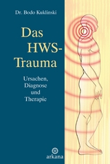 Das HWS-Trauma - Bodo Kuklinski