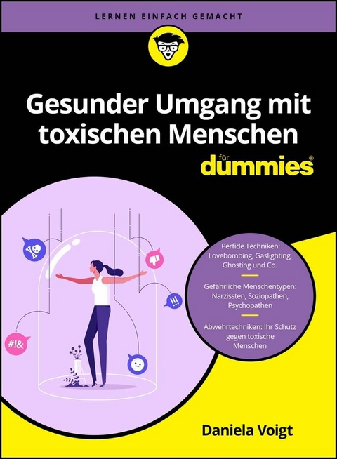 Gesunder Umgang mit toxischen Menschen für Dummies -  Daniela Voigt