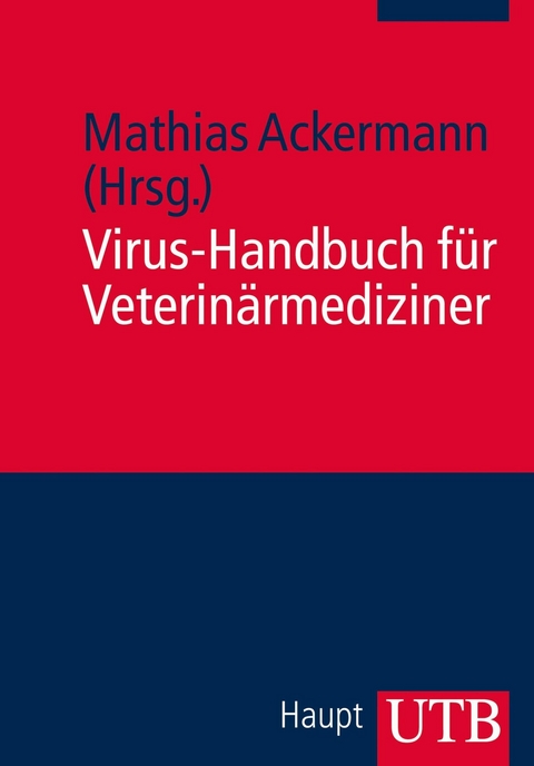 Virus-Handbuch für Veterinärmediziner -  Mathias Ackermann