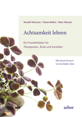 Achtsamkeit lehren - Donald Mc Cown, Diane Reibel, Marc S. Micozzi