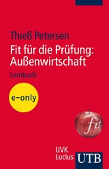 Fit für die Prüfung: Außenwirtschaft -  Thieß Petersen