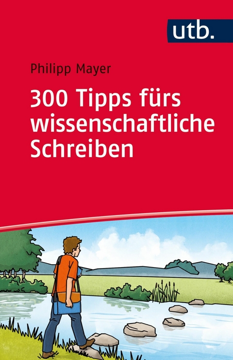 300 Tipps fürs wissenschaftliche Schreiben -  Philipp Mayer