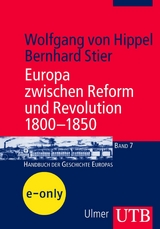 Europa zwischen Reform und Revolution 1800-1850 - Bernhard Stier, Wolfgang von Hippel