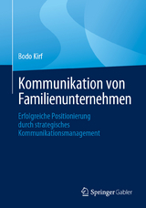 Kommunikation von Familienunternehmen - Bodo Kirf