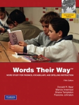 Words Their Way - Bear, Donald R.; Invernizzi, Marcia; Templeton, Shane; Johnston, Francine