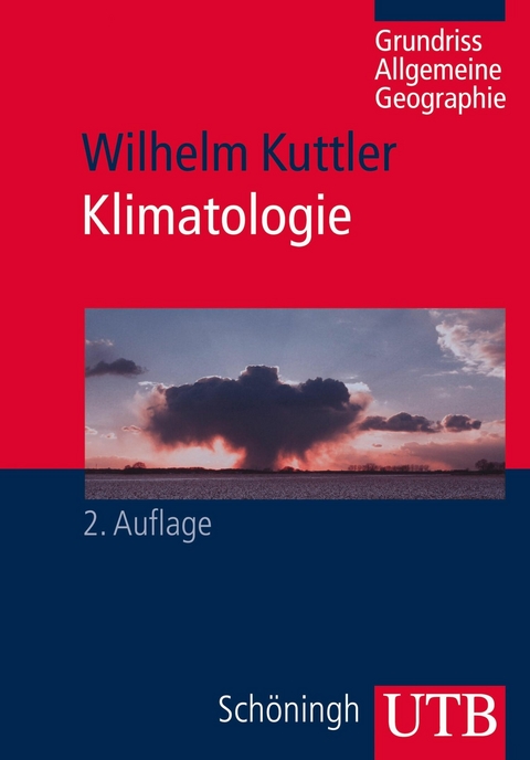 Klimatologie -  Wilhelm Kuttler