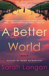 Better World -  Sarah Langan