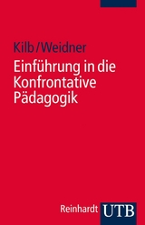 Einführung in die Konfrontative Pädagogik -  Rainer Kilb,  Jens Weidner