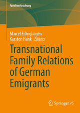 Transnational Family Relations of German Emigrants - 