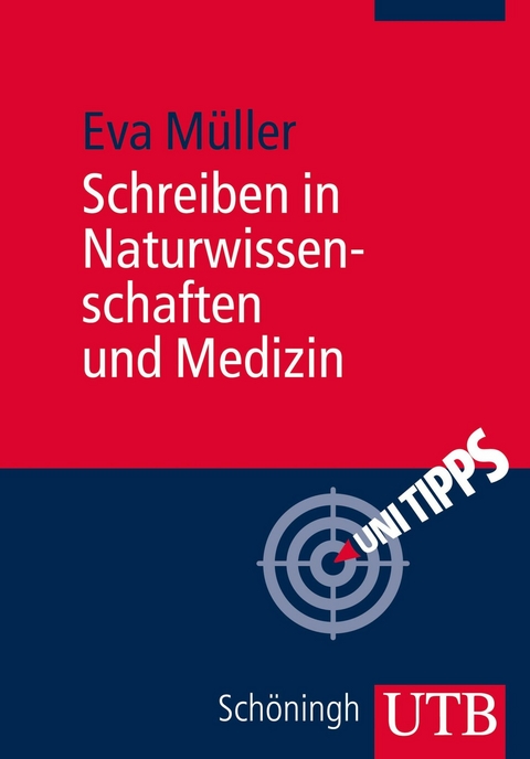 Schreiben in Naturwissenschaften und Medizin -  Eva Müller