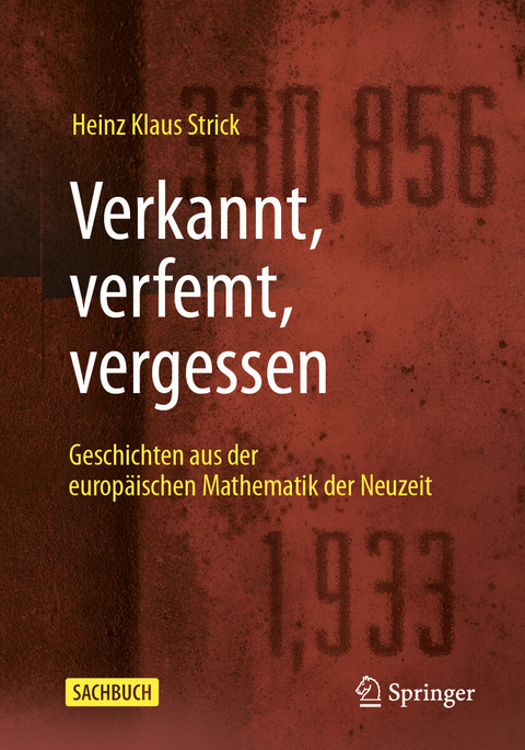 Verkannt, verfemt, vergessen -  Heinz Klaus Strick