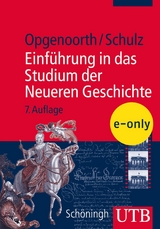 Einführung in das Studium der Neueren Geschichte -  Ernst Opgenoorth,  Günther Schulz