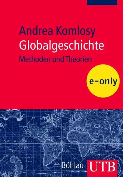 Globalgeschichte - Andrea Komlosy