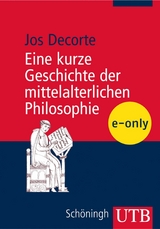 Eine kurze Geschichte der mittelalterlichen Philosophie - Jos Decorte