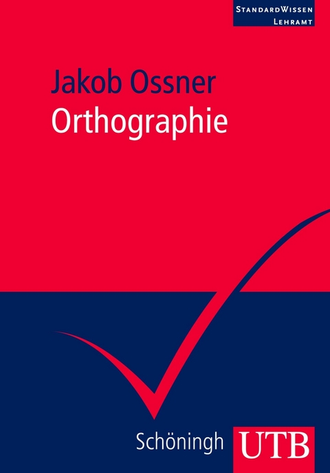 Orthographie -  Jakob Ossner