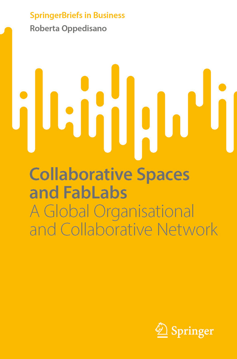 Collaborative Spaces and FabLabs -  Roberta Oppedisano