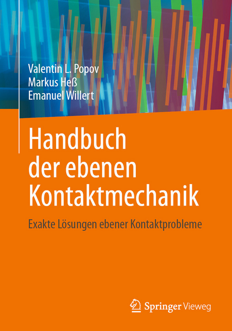 Handbuch der ebenen Kontaktmechanik -  Valentin L. Popov,  Markus Heß,  Emanuel Willert