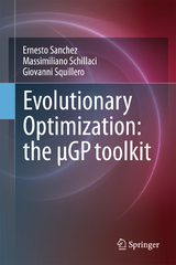 Evolutionary Optimization: the µGP toolkit - Ernesto Sanchez, Massimiliano Schillaci, Giovanni Squillero