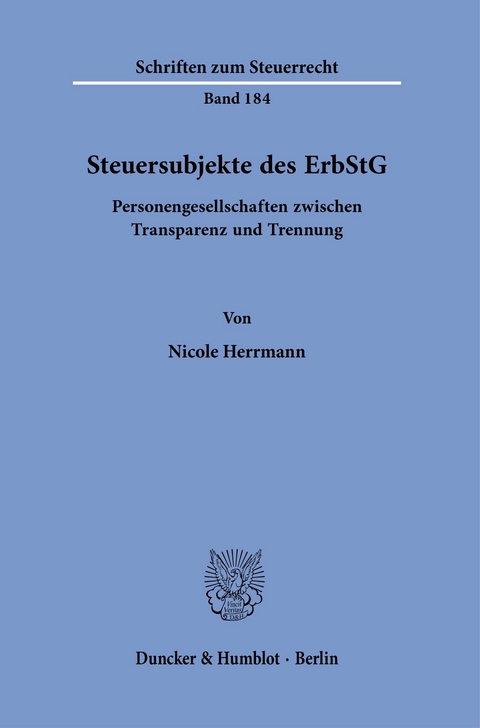 Steuersubjekte des ErbStG. -  Nicole Herrmann