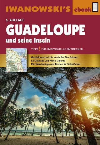 Guadeloupe und seine Inseln - Heidrun Brockmann; Stefan Sedlmair
