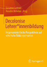 Decolonise Lehrer*innenbildung - 