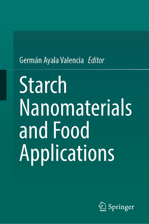 Starch Nanomaterials and Food Applications - 