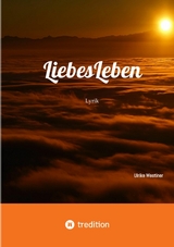 LiebesLeben - Ulrike Westiner