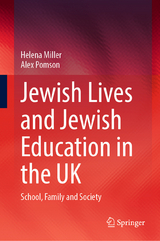 Jewish Lives and Jewish Education in the UK - Helena Miller, Alex Pomson