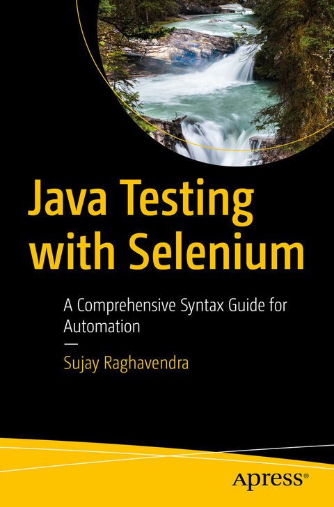 Java Testing with Selenium -  Sujay Raghavendra