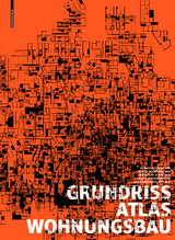 Grundrissatlas Wohnungsbau - Heckmann, Oliver; Schneider, Friederike