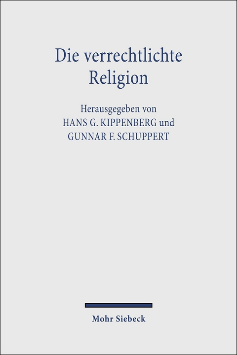 Die verrechtlichte Religion - 