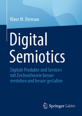 Digital Semiotics - Klaus M. Bernsau