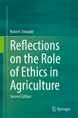 Reflections on the Role of Ethics in Agriculture - Robert Zimdahl
