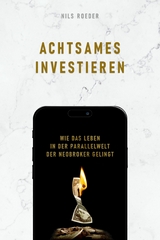 Achtsames Investieren - Nils Roeder