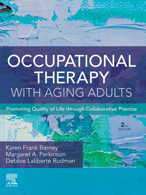 Occupational Therapy with Aging Adults - 