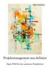 Projektmanagement  neu definiert - Nick Vassiliou