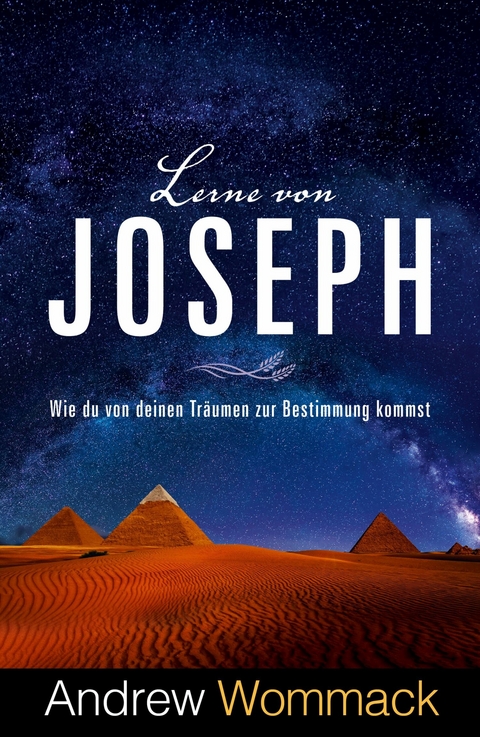 Lerne von Joseph -  Andrew Wommack