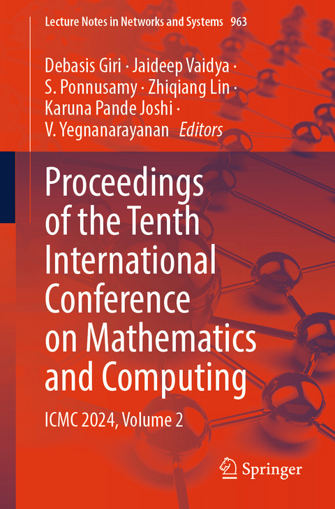 Proceedings of the Tenth International Conference on Mathematics and Computing - 