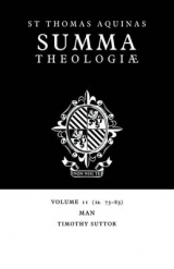 Summa Theologiae: Volume 11, Man - Aquinas, Thomas; Suttor, Timothy