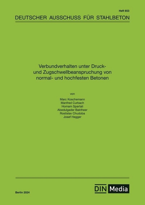 Verbundverhalten unter Druck- und Zugschwell-beanspruchung von normal- und hochfesten Betonen