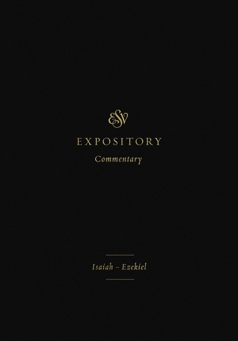 ESV Expository Commentary (Volume 6) -  Crossway