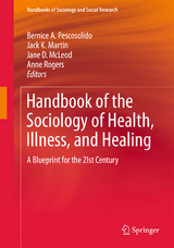 Handbook of the Sociology of Health, Illness, and Healing - 