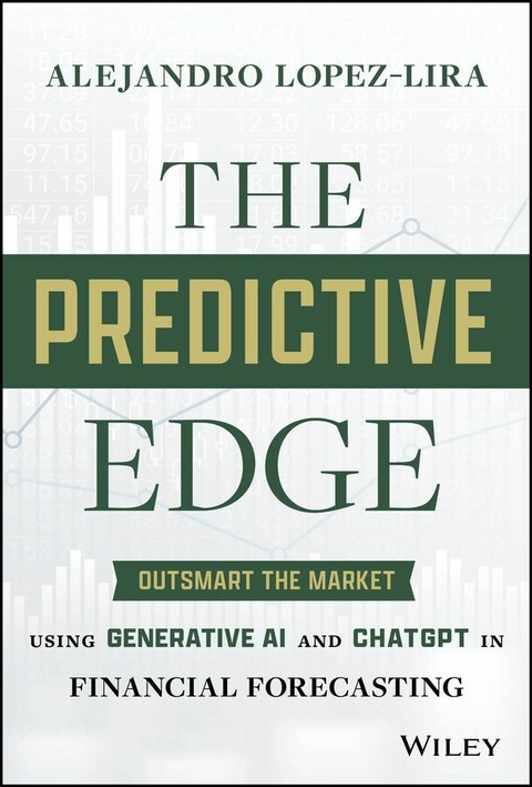 The Predictive Edge - Alejandro Lopez-Lira