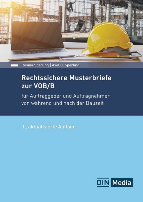 Rechtssichere Musterbriefe zur VOB/B -  Axel C. Sperling,  Rosina Sperling