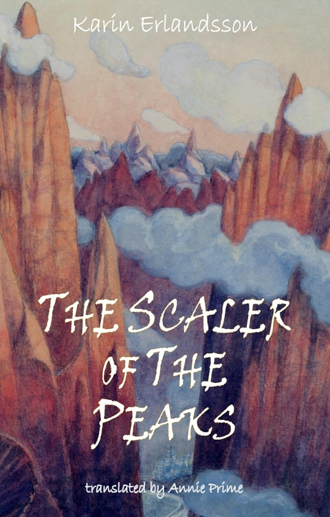 Scaler of the Peaks -  Karin Erlandsson