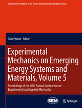 Experimental Mechanics on Emerging Energy Systems and Materials, Volume 5 - 