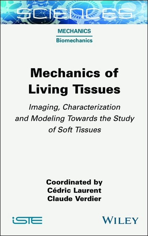 Mechanics of Living Tissues - 